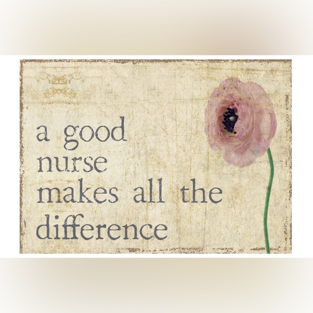 'A Good Nurse Makes All the Difference' - 5X7 Wooden Decorative Sign